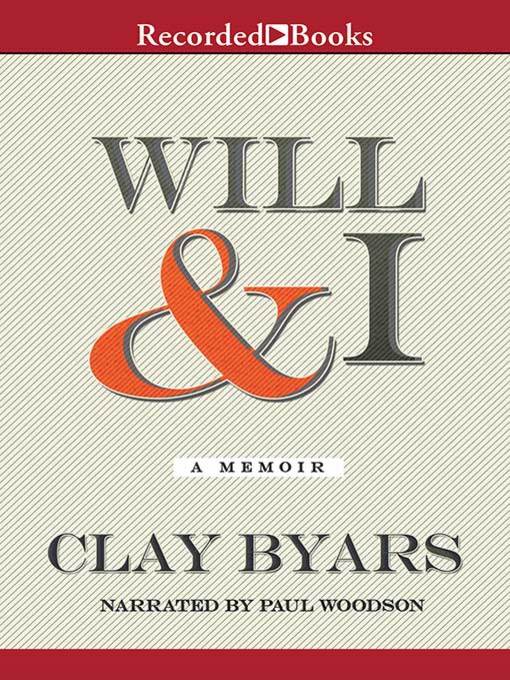 Détails du titre pour Will & I par Clay Byars - Disponible